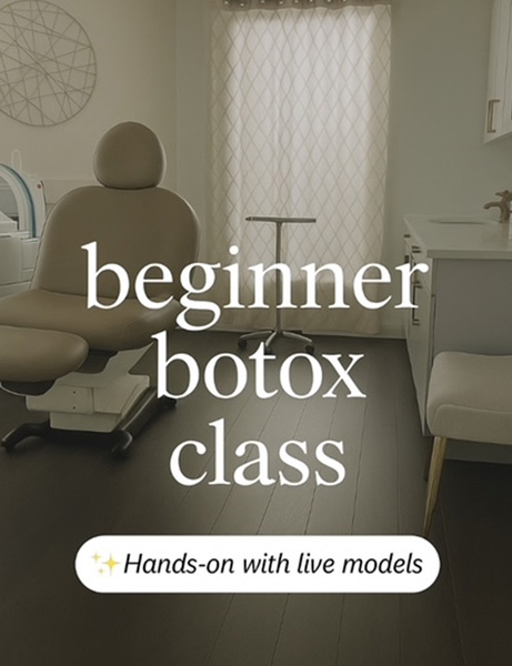 Beginner Botox Class