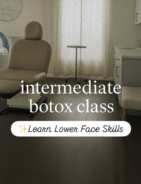 Intermediate Botox Class